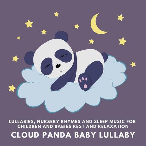 Lullabies, Nursery Rhymes and Sleep Music for Children and Babies Rest and Relaxation