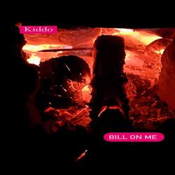 Bill on Me