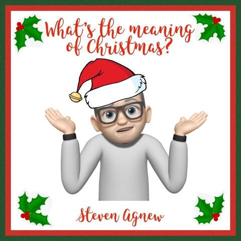 What’s the Meaning of Christmas