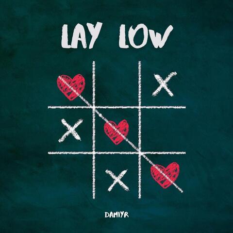 Lay Low