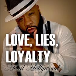 Love, Lies, Loyalty Intro
