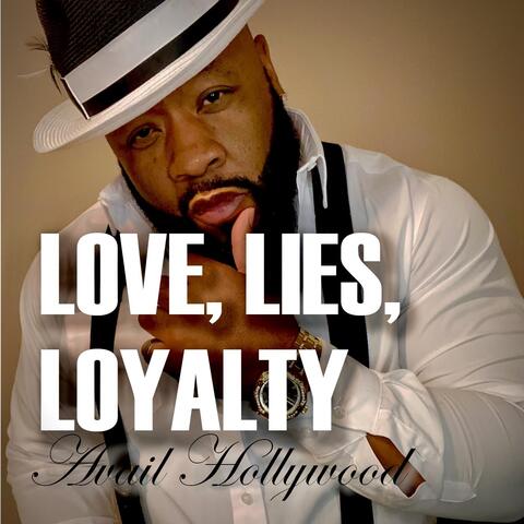 Love, Lies, Loyalty