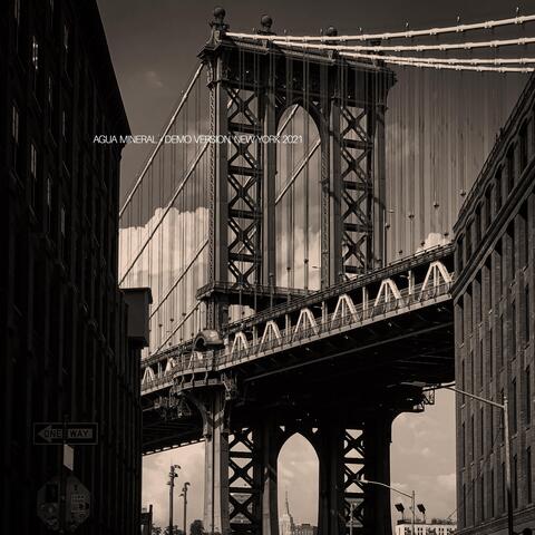 Agua Mineral (Demo Version New York 2021)
