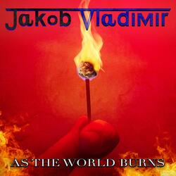 As the World Burns