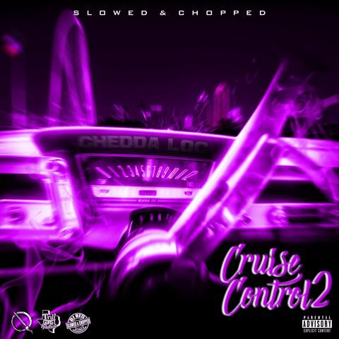 Cruise Control 2 (Slowed and Chopped) - EP