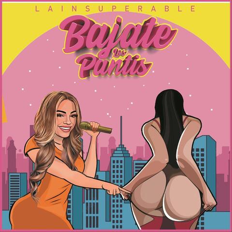 Bajate los Pantis