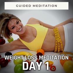 Guided Meditation: Weight Loss Meditation Day 1, Pt. 7