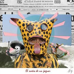 El Sueño de un Jaguar