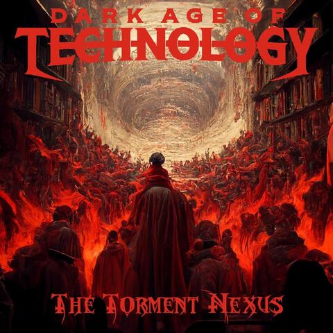 The Torment Nexus