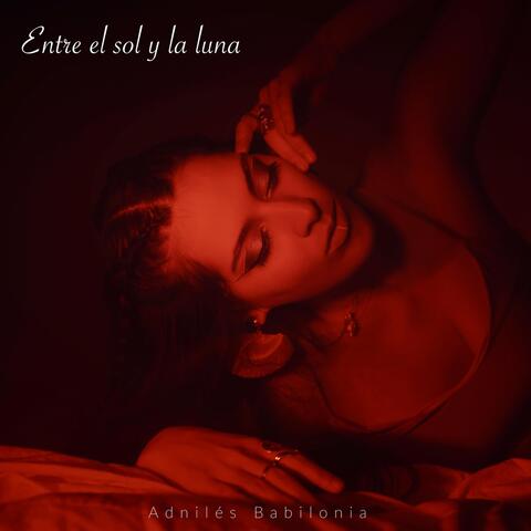 Entre el Sol y la Luna