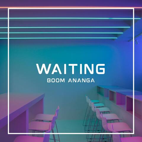 Waiting