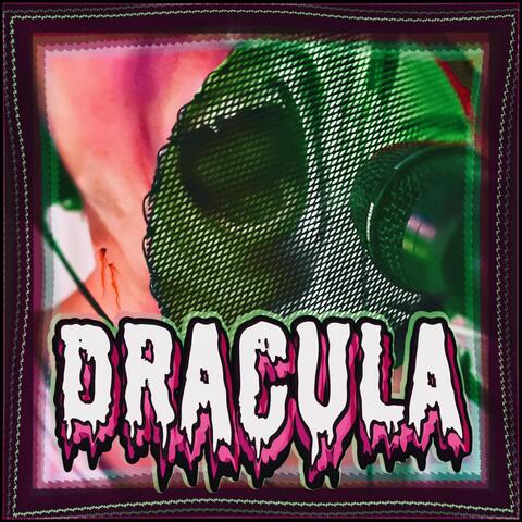 Dracula (Nibblin' on Me)