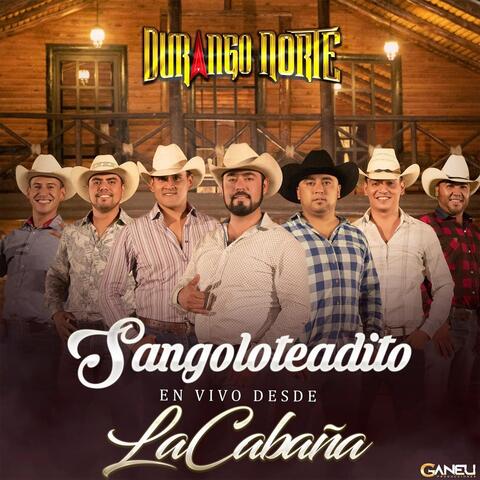 Sangoloteadito (En Vivo Desde la Cabaña)