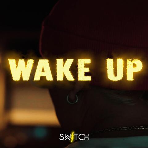Wake Up