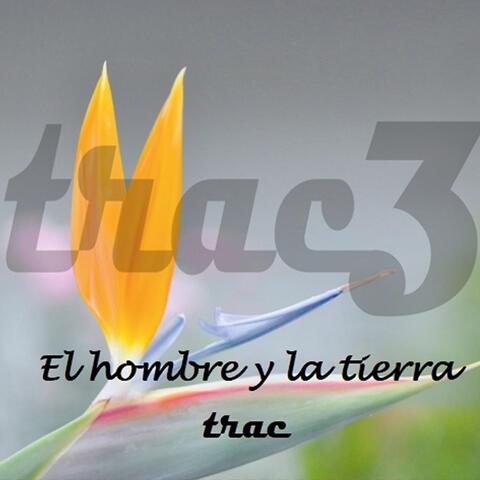 El Hombre y la Tierra