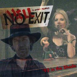 No Exit (Hell Is Other People)