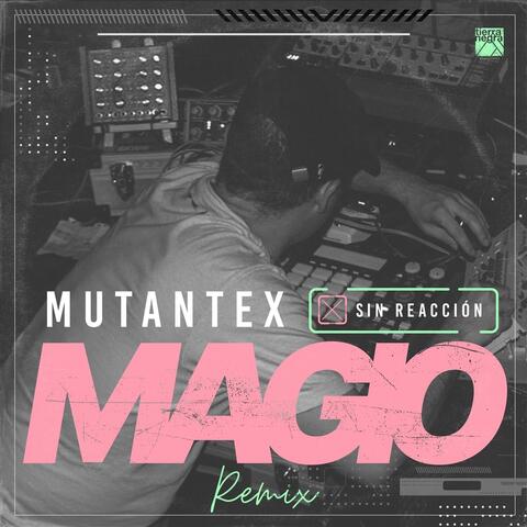 Sin Reacción (Magio Remix)