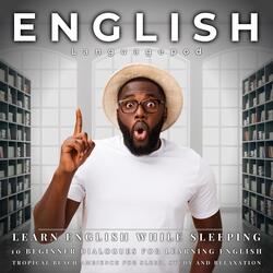 Learn English in Your Sleep Dialogue 9: How Long Are You Staying?