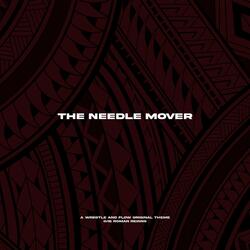 The Needle Mover (Roman Reigns)