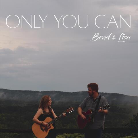 Only You Can