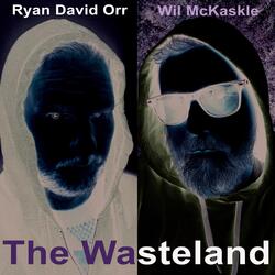 The Wasteland (feat. Wil McKaskle)