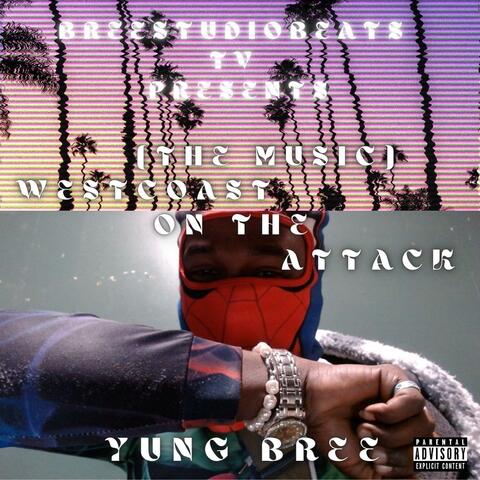 The Music (Westcoast on the Attack)