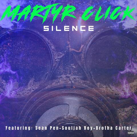 Silence (feat. Sean Pen, Souljah Boy & Brotha Carter)