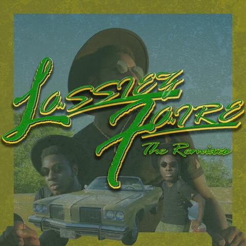 Lassiez Faire (The Remixes)
