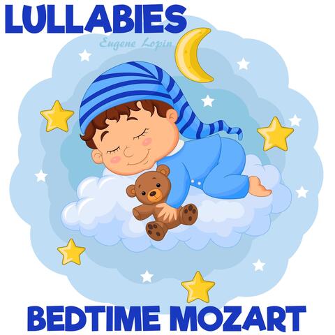 Bedtime Mozart: Lullabies