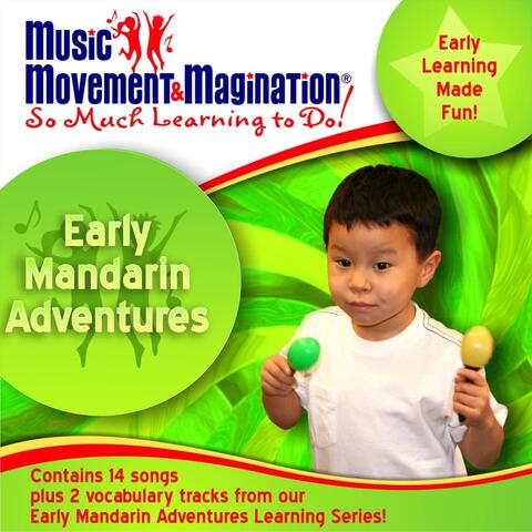 Early Mandarin Adventures