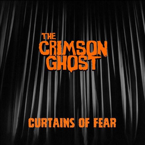 Curtains of Fear