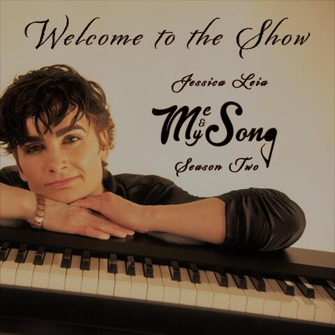 Welcome to the Show: Me and My Song, Season Two