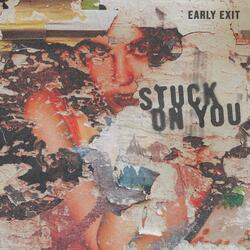 Stuck on You