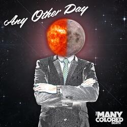 Any Other Day