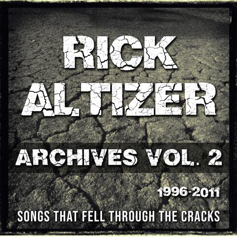 Archives, Vol. 2: Songs That Fell Through the Cracks