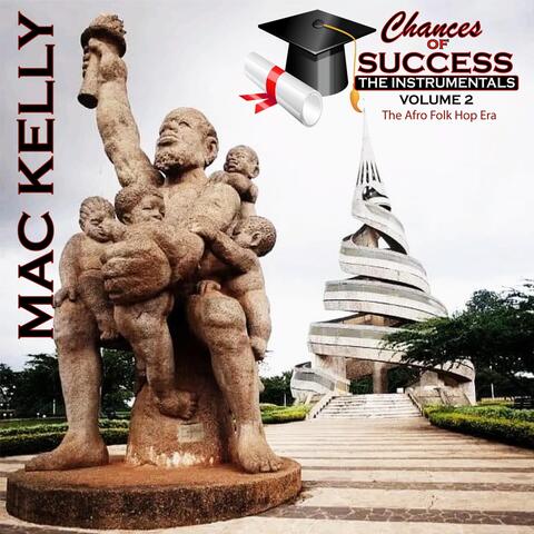 Chances of Success: The Instrumentals, Vol. 2 (The Afro Folk Hop Era)