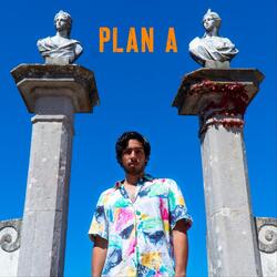 Plan A