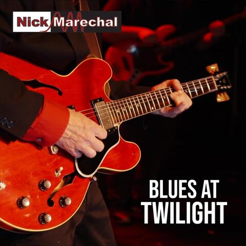 Blues at Twilight