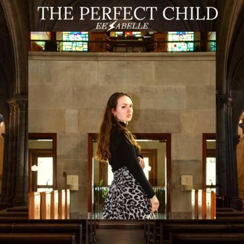 The Perfect Child