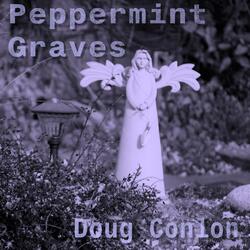 Peppermint Graves
