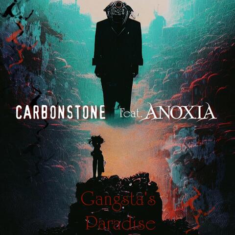 Gangsta's Paradise (feat. Anoxia)
