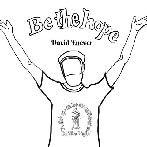 Be the Hope
