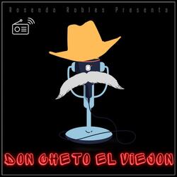 Don Cheto El Viejon