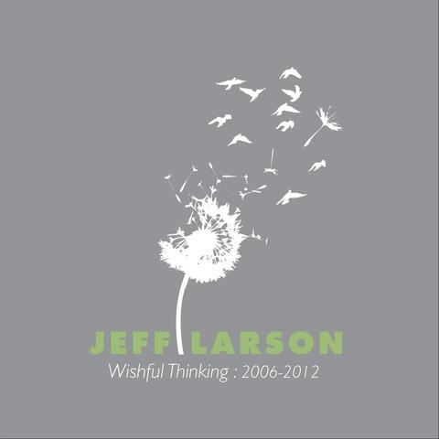 Wishful Thinking 2006-2012