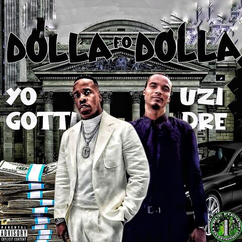 Dolla Fo Dolla (feat. Uzi Dre)