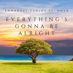 Everything's Gonna Be Alright