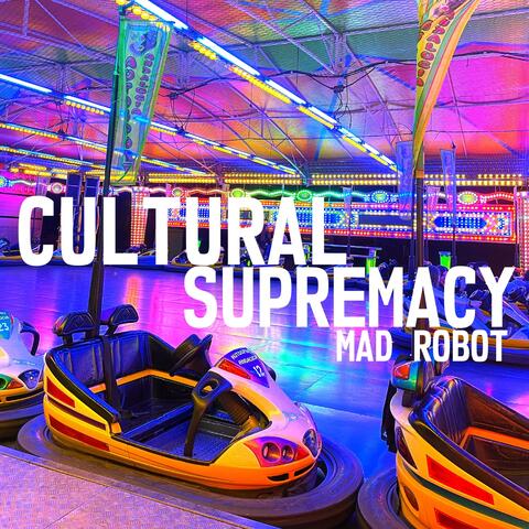 Cultural Supremacy