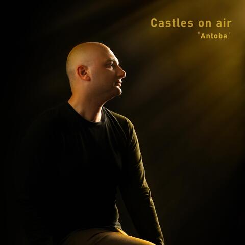 Castles on Air