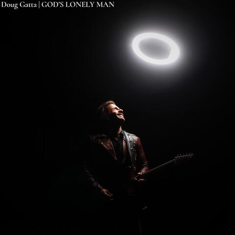 God's Lonely Man