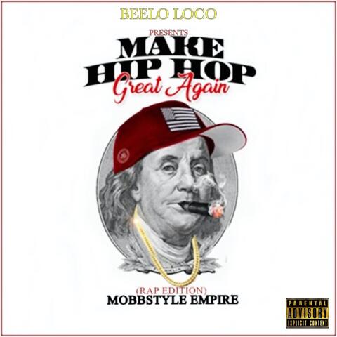 Make Hip Hop Great Again (Rap Edition)